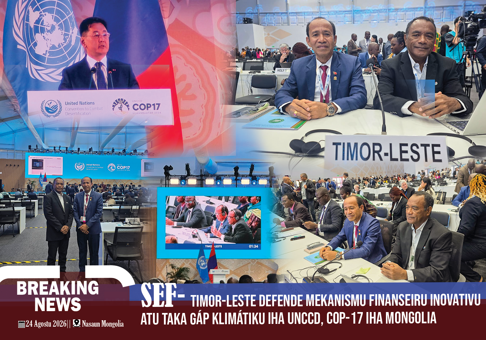 TIMOR-LESTE DEFENDE MEKANISMU FINANSEIRU INOVATIVU ATU TAKA GÁP KLIMÁTIKU UNCCD COP-17 IHA MONGÓLIA